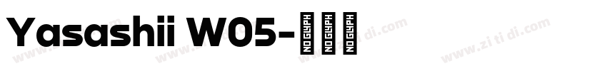 Yasashii W05字体转换